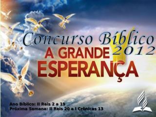 Concurso Bíblico 2012 - 17.ppt