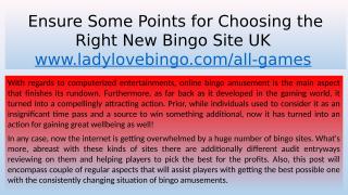Ensure Some Points for Choosing the Right New Bingo Site UK.pptx