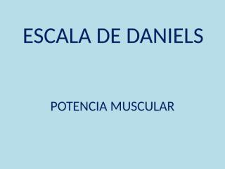 ESCALA DE DANIELS.pps