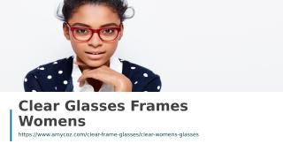 Clear Glasses Frames Womens.ppt