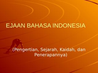 EJAAN BAHASA INDONESIA (1).pptx