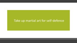 Take up martial art for self-defence.pdf