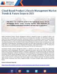 Cloud-Based Product Lifecycle Management Market Trends & Future Scope to 2025.pdf